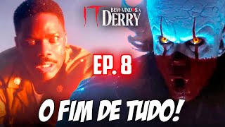 MAIOR ATAQUE DO PENNYWISE! TRAILER EP. 8 DE IT BEM-VINDOS A DERRY EXPLICADO!