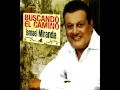 El Señor Te Ama   Ismael Miranda MPG   YouTube