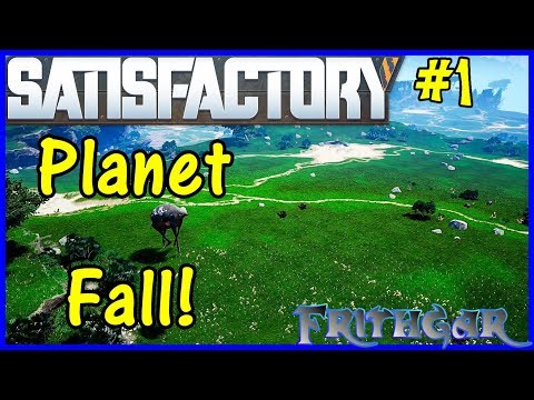Let's Play Satisfactory #1: Planet Fall!