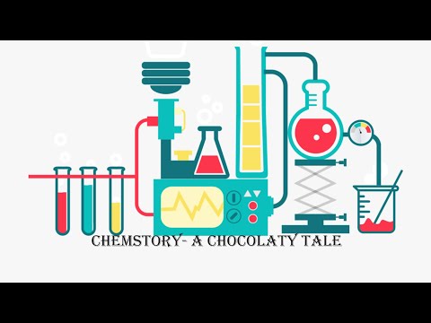 Chemstory-A Chocolaty Tale
