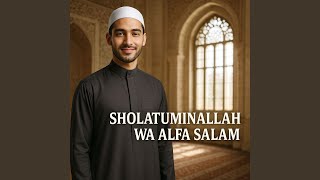 Download lagu Sholatuminallah Wa Alfa Salam mp3 Download lagu Sholatuminallah Wa Alfa Salam mp3