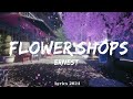 ERNEST - Flower Shops (Lyrics) ft. Morgan Wallen  ||  Music Deleon
