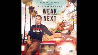 Adrian Marcel   2 Fingerz Ft  E 40 Weak After Next (NEW)