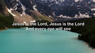 Jesus Is The Lord