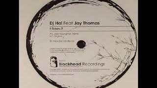 DJ Hal feat. Jay Thomas - It Takes 2 (Nick DemQ's Remix)