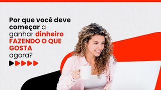 Sim, é possível FAZER O QUE AMA e ser muito bem pago por isso! É só alinhar o seu MKT VIBRACIONAL