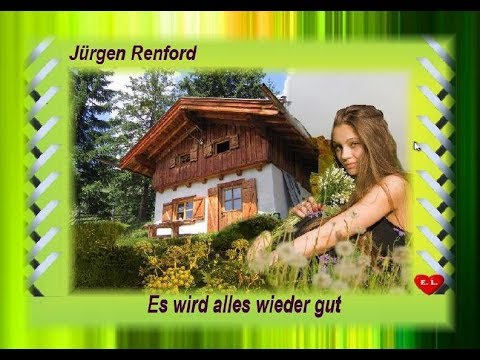 Jürgen Renfordt    Es wird alles wieder gut