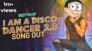 Download lagu I am a disco dancer 2.0 | Nobita version| Tiger Shroff | Benny Dayal | oficial music. mp3