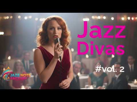 🎙️💋 JAZZ Divas #Vol. 2 🎵🔥