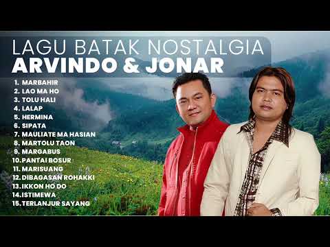 KUMPULAN LAGU BATAK NOSTALGIA ARVINDO SIMATUPANG FT. JONAR SITUMORANG | PLAYLIST TERBARU 2025