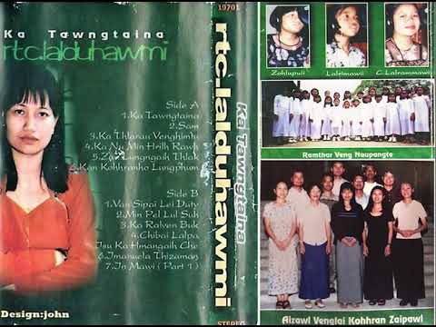 RTC Lalduhawmi || Ka Tawngtaina (Full Album)