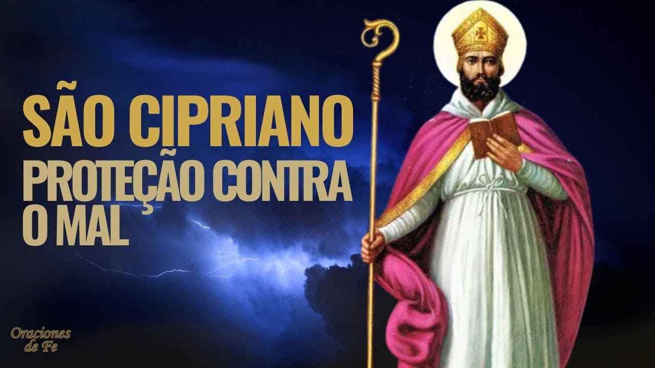 Oração poderosa de São Cipriano de proteção contra o mal
