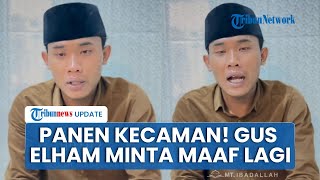 Minta Maaf Lagi, Wajah Gus Elham Tampak Pucat & Lesu seusai Video Cium Bocah Masih Banjir Kecaman
