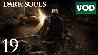[VOD] Dark Souls #19 - Heart of Darkness