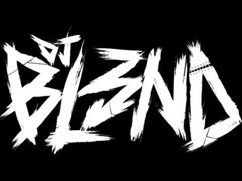 Quick Mix By Dj Bl3nd