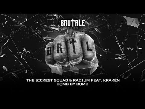 The Sickest Squad & Radium feat. Kraken - Bomb by bomb (TRAXCD 085)