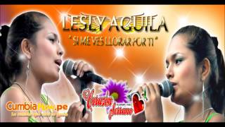 LESLY AGUILA - SI ME VES LLORAR POR TI ( VERSION RADIO LA KARIBEÑA )