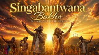 Download lagu Singabantwana Bakho | Powerful Zulu Gospel Worship Song | We Are Your Children | mp3