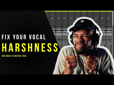 If You Have Harsh Vocal Recordings WATCH THIS