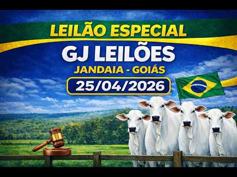GJ LEILÕES - LEILÃO ESPECIAL - 25/04/2026 - JANDAIA GOIAS