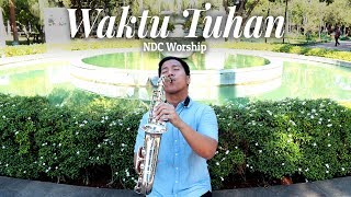 Download lagu Waktu Tuhan - NDC Worship (Saxophone Cover by Desmond Amos) mp3