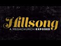 Hillsong A Megachurch Exposed