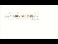 ROSALÍA, Estrella Morente, Silvia Pérez Cruz - La Rumba Del Perdón (Official Lyric Video)