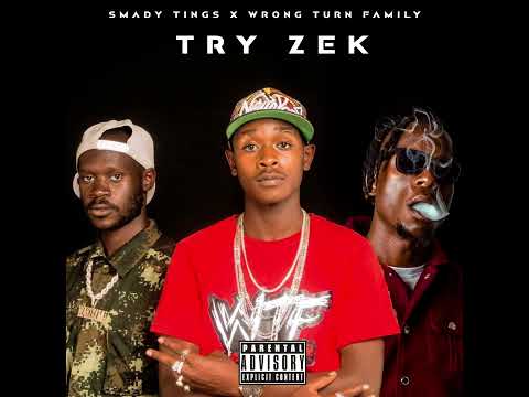 TRY ZEK - SMADY TINGS ft WAKUDUMU TUTADUMU