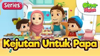 Download lagu Cerita Kanak-Kanak Islam | Omar & Hana | Episod Istimewa | Kejutan Untuk Papa mp3