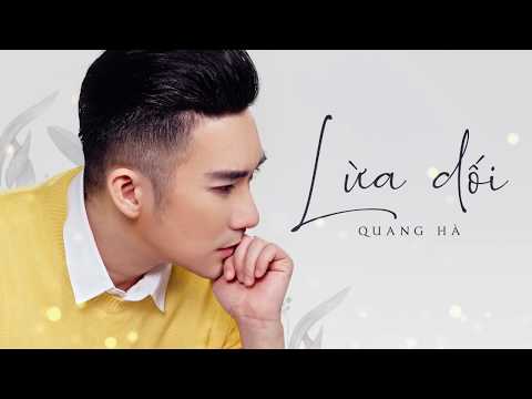 Lừa dối - Quang Hà
