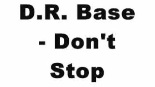 DR Base - Don't Stop (Tinrib Records)