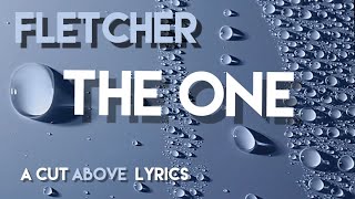 FLETCHER - The One (Lyrics)