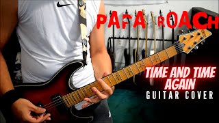 Papa Roach - Time And Time Again (Guitar Cover)