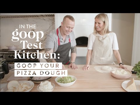 Gwyneth Paltrow & Che Fico's Chef On How To Make The Best Sourdough Pizza