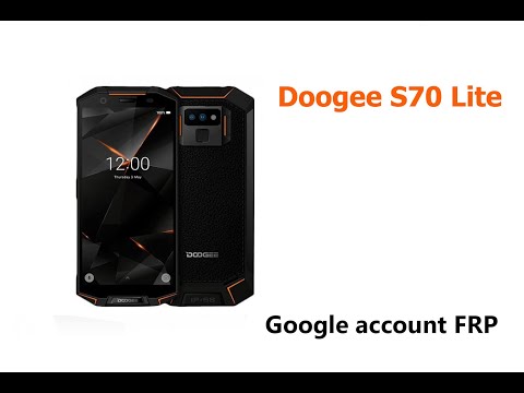Как удалить Google account (frp) на Doogee S70 Lite