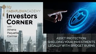Asset Protection:
                 Shielding Your Investments Legally With Bridget Burns