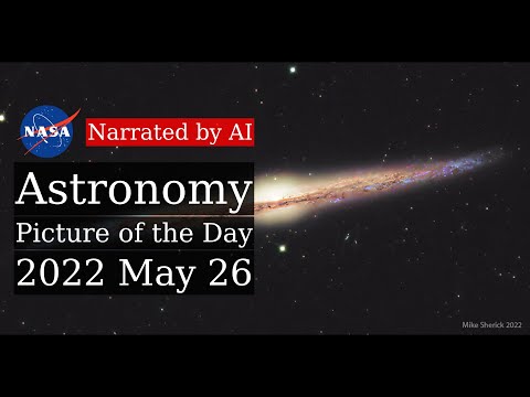 APOD: 2022-05-26 - NGC 4565: Galaxy on Edge (Narrated by Joanna)