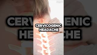 Cervicogenic headaches