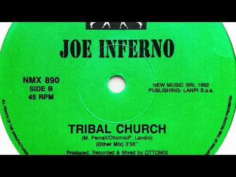 Joe Inferno • Tribal Church (Other Mix) (1992)