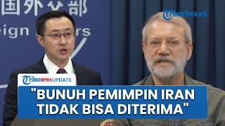 China Marah Israel Bunuh Kepala Keamanan Iran Ali Larijani: Tindakan Ini Tak Dapat Diterima