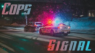 Cops 🚨 Signal - { INFINITY }