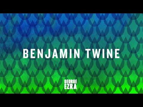 George Ezra - Benjamin Twine [Official Audio]