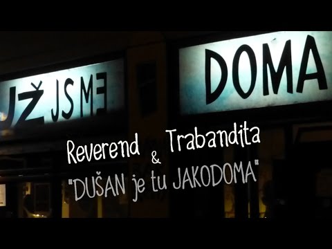 DUŠAN je tu JAKODOMA - Poslední koncert TRABANDITA | REVEREND | DUŠAN je tu JAKODOMA v 