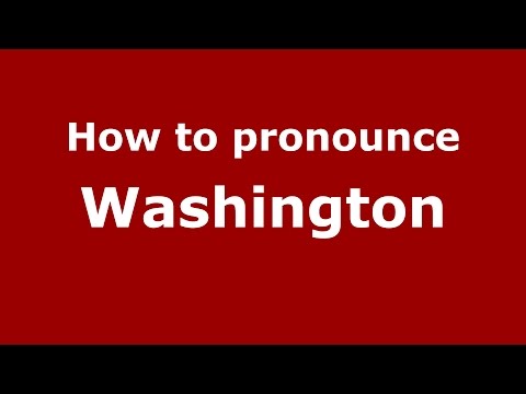 How to pronounce Washington