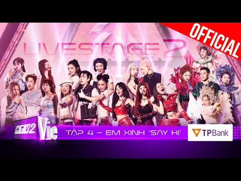 Em Xinh Say Hi Tập 4: Livestage 2 mở màn cùng 4 tiết mục gây sốt, visual đỉnh – âm nhạc cực chất!