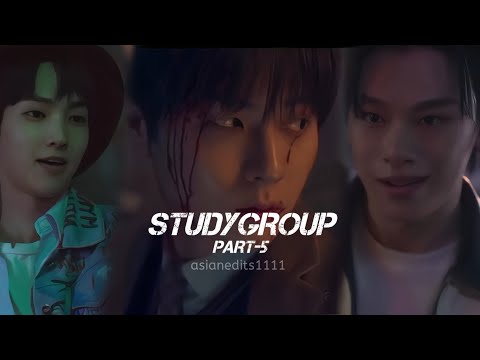 STUDY GROUP | Intense scenes | PART 5🔥 | FINAL SHOWDOWN 🔥