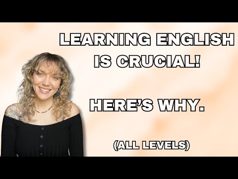 Learning English is crucial in 2025...here's why!