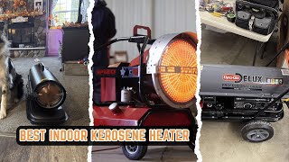 Top 7 Best Indoor Kerosene Space Heaters of 2026 [ Reviews & Tests ]