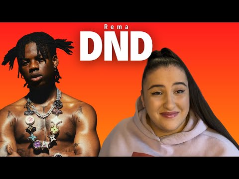 Rema - DND / Just Vibes Reaction
