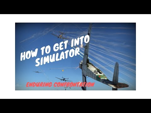 How to get into Simulator [Enduring Confrontation in War Thunder]